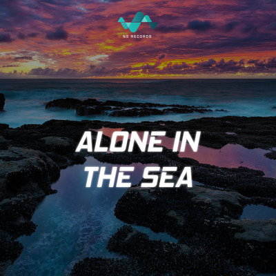 Alone In The Sea/NS Records