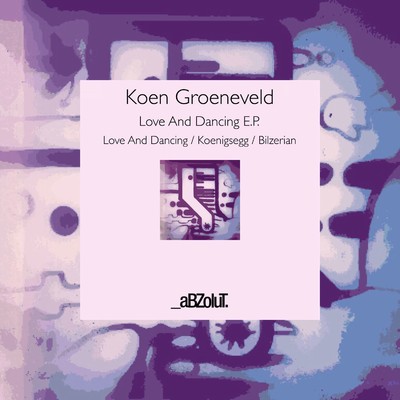 アルバム/Love And Dancing E.P./Koen Groeneveld