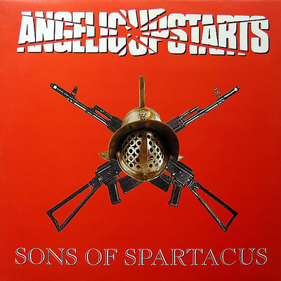 Caught In The Crossfire/Angelic Upstarts