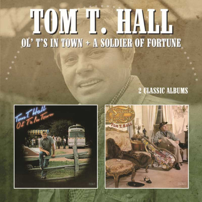 アルバム/Ol' T's in Town／a Soldier of Fortune/Tom T. Hall