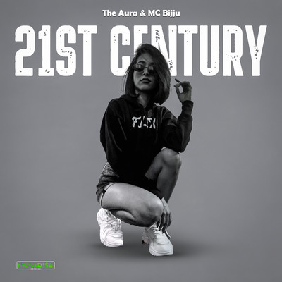 シングル/21st Century/MC Bijju & The Aura