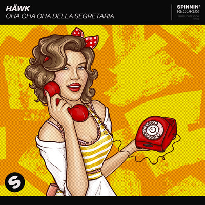 Cha Cha Cha Della Segretaria (Extended Mix)/HAWK