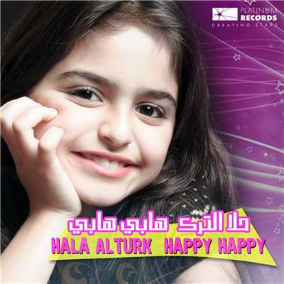 シングル/Happy Happy/Hala Alturk