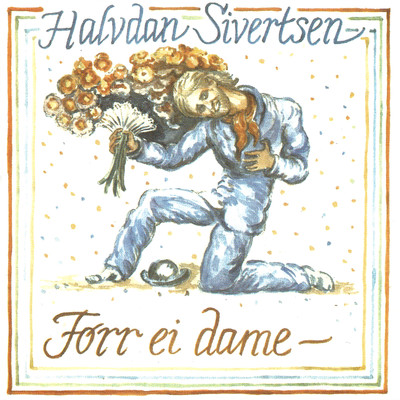 シングル/Sta Han Av/Halvdan Sivertsen