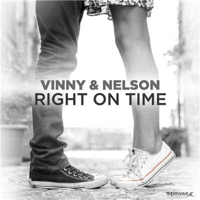 Right On Time (Robert Abigail Radio Remix)/Vinny & Nelson