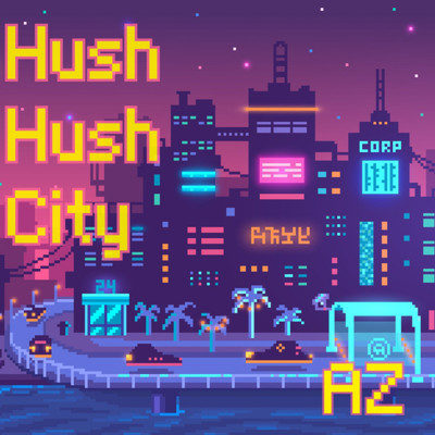 シングル/Hush Hush City/AZ