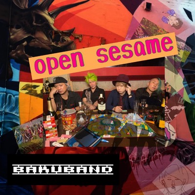 Open Sesame/BAKUBAND
