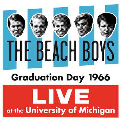 アルバム/Graduation Day 1966: Live At The University Of Michigan/ビーチ・ボーイズ