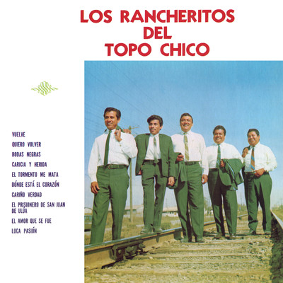アルバム/Vuelve/Los Rancheritos Del Topo Chico