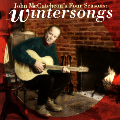 アルバム/John McCutcheon's Four Seasons: Wintersongs/John McCutcheon