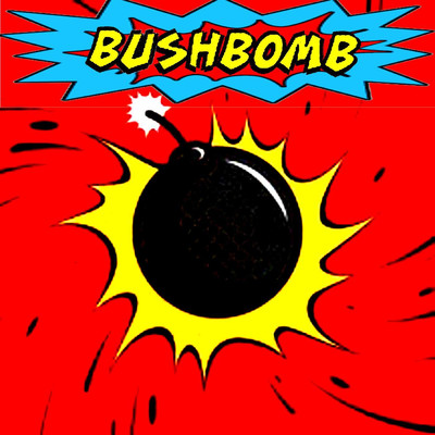 Cannonball/Bushbomb
