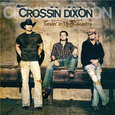 シングル/Lovin' in the Country/Crossin Dixon
