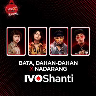 Bata, Dahan-Dahan x Nadarang/IV Of Spades & Shanti Dope