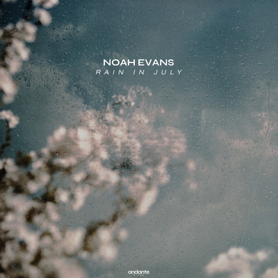Rain In July/Noah Evans