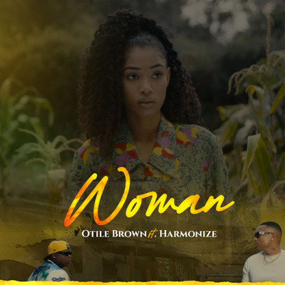 Woman (feat. Harmonize)/Otile Brown
