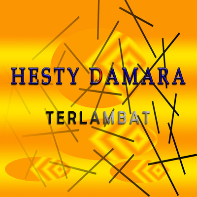 シングル/Terlambat/Hesty Damara