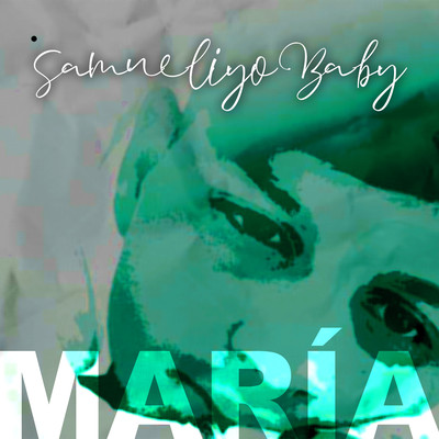 Maria/Samueliyo Baby