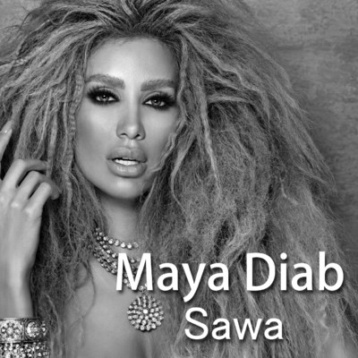 Sawa (feat. Ramy Ayach)/Maya Diab