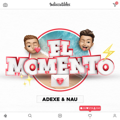 El Momento/Adexe & Nau