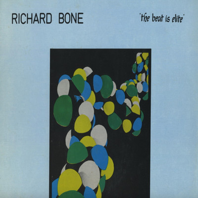 アルバム/The Beat is Elite/Richard Bone