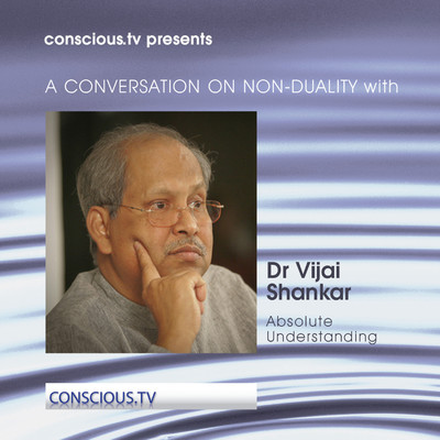 Absolute Understanding/Dr. Vijai Shankar