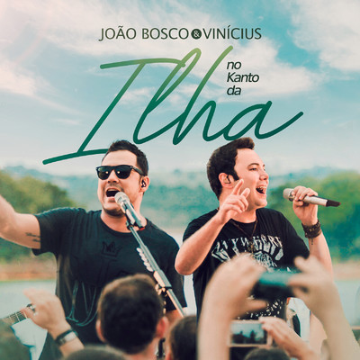 アルバム/JB&V no Kanto da Ilha (Ao Vivo)/Joao Bosco & Vinicius