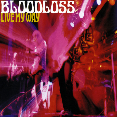 アルバム/Live My Way/Bloodloss