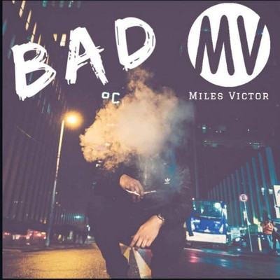 シングル/Bad/Miles Victor