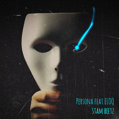 シングル/Persona/STAM BEETZ feat. ELOQ