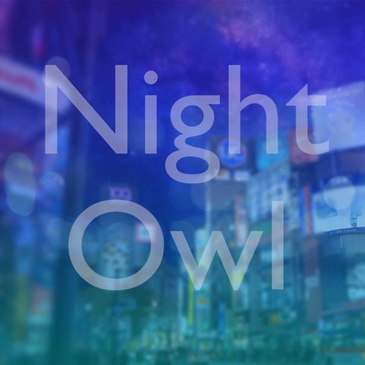 シングル/Night Owl/NEKOZOU feat.初音ミク