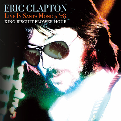 アルバム/ライヴ・イン・サンタモニカ1978 (Live)/Eric Clapton