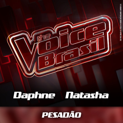 Pesadao (Ao Vivo)/Daphne／Natasha