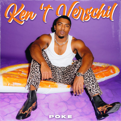 Ken ‘t Verschil (Explicit)/Poke