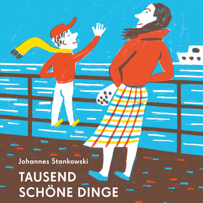 アルバム/Tausend schone Dinge/Johannes Stankowski