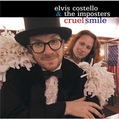 アルバム/Cruel Smile/エルヴィス・コステロ&ジ・インポスターズ
