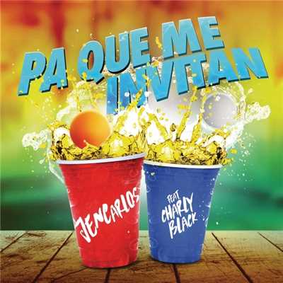 シングル/Pa Que Me Invitan (featuring Charly Black／Spanglish Version)/ジェンカルロス