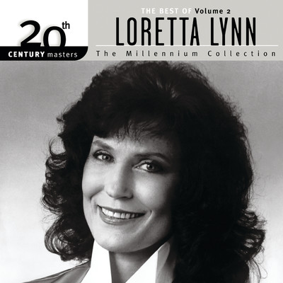 20th Century Masters: The Millennium Collection: The Best Of Loretta Lynn (Vol. 2)/ロレッタ・リン
