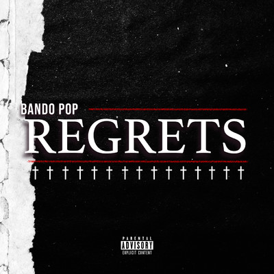 Regrets/Bando Pop