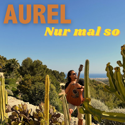 シングル/Nur mal so/Aurel