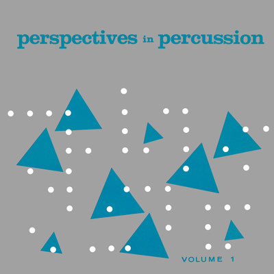 Perspectives In Percussion, Vol. 1 (Remastered from the Original Somerset Tapes)/Skip Martin