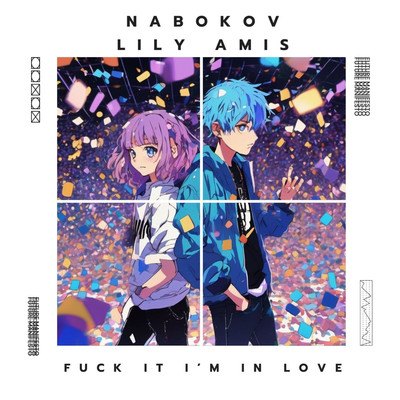 シングル/FUCK IT I'M IN LOVE/NABOKOV & LILY AMIS