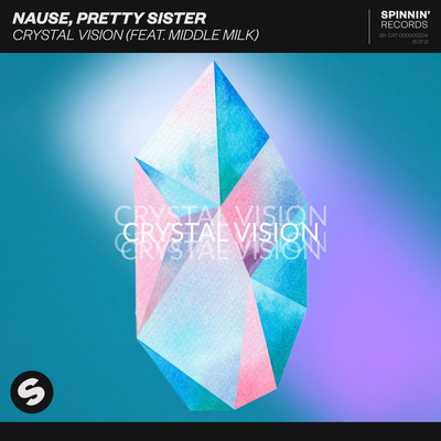 Crystal Vision (feat. Middle Milk)/Nause