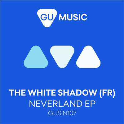 Neverland - EP/THe WHite SHadow (FR)