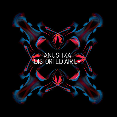 アルバム/Distorted Air/Anushka