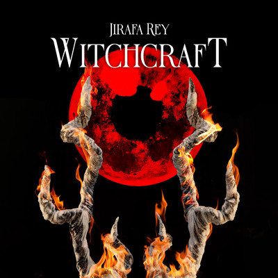 シングル/Witchcraft/Jirafa Rey