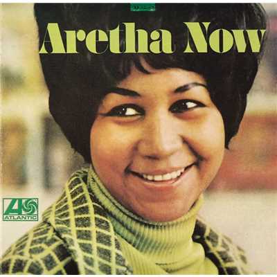 アルバム/Aretha Now/Aretha Franklin