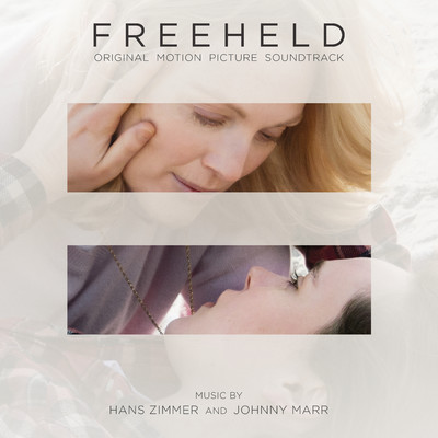 アルバム/Freeheld (Original Motion Picture Soundtrack)/Hans Zimmer, Johnny Marr
