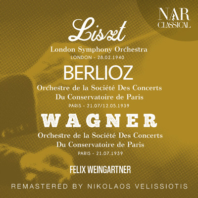 Orchestre de la Societe Des Concerts Du Conservatoire de Paris, Felix Weingartner