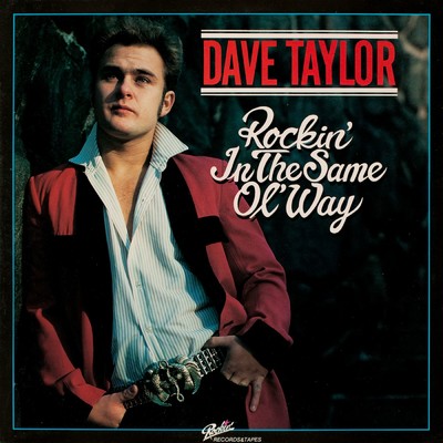 All She Wants to Do Is Rock/Dave Taylor