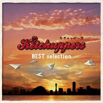 Ketchuppers BEST selection/Ketchuppers